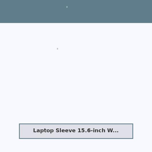 Laptop Sleeve 15.6-inch Waterproof