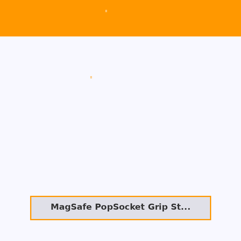 MagSafe PopSocket Grip Stand