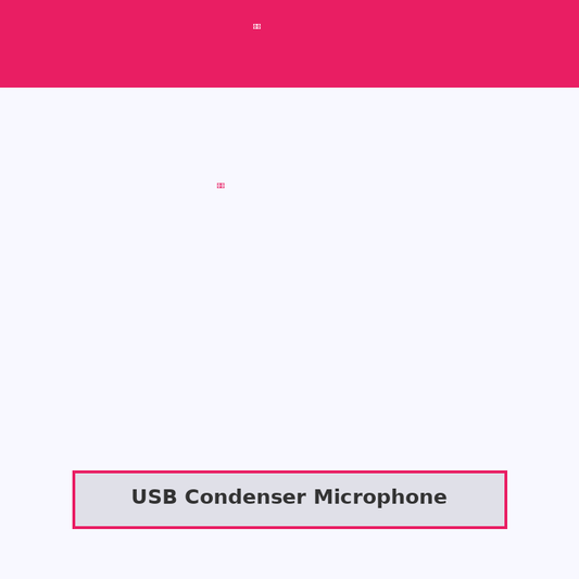USB Condenser Microphone